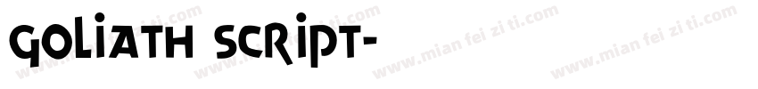 Goliath Script字体转换